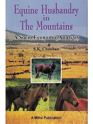 Equine Husbandry in The Mountains: A Socio Economic Analysis