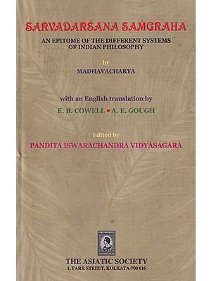 Sarvadarsana Samgraha (An Epitome of the Different Systems of Indian Philosophy)