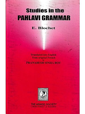 Studies in the Pahlavi Grammar