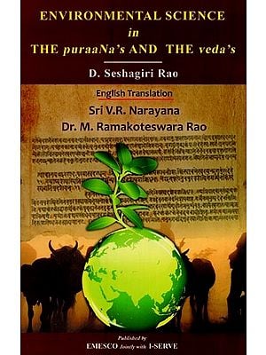 Environmental Science in The Puraana's and the Veda's