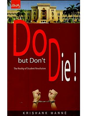 Do But Don't Die! The Reality of a Student Revolution