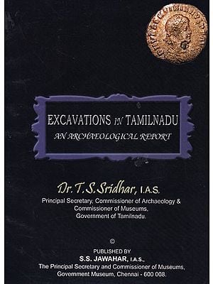 Excavations in Tamilnadu (An Archaelogical Report)