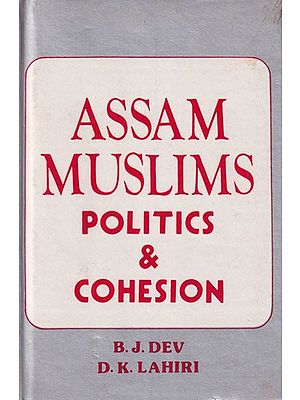 Assam Muslim Politics & Cohesion (An Old and Rare Book)