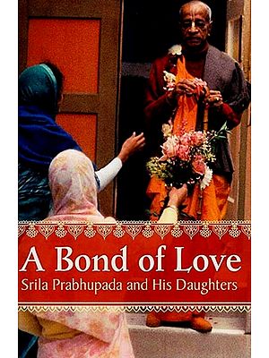 A Bond of Love: Srila Prabhupada and His Daughter's