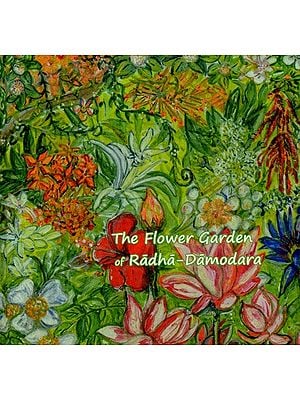 The Flower Garden of Radha-Damodara
