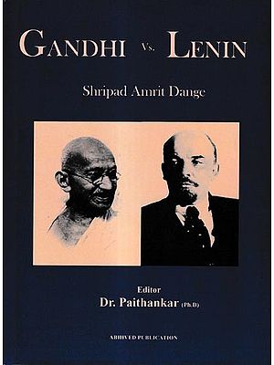 Gandhi vs. Lenin