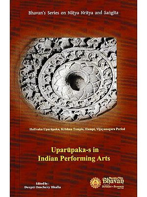 Uparupaka-s in Indian Performing Art
