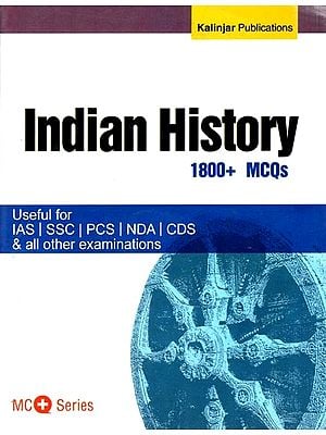 Indian History- Usefull for IAS, SSC, PCS, NDA, CDS & all other Examination (MCQ)