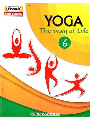 Yoga- The Way of Life