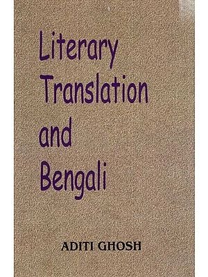 Literary Translation and Bengali