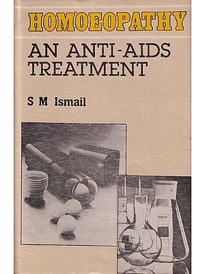 Homoeopathy: An Anti-Aids Treatment (An Old and Rare Book)