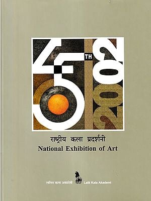 45th National Exhibition of Art March 2002  Between 14th - 16th (The National Academy Awards in Visual Arts, Paintings, Sculpture, Graphic Designing and Photography Etc)