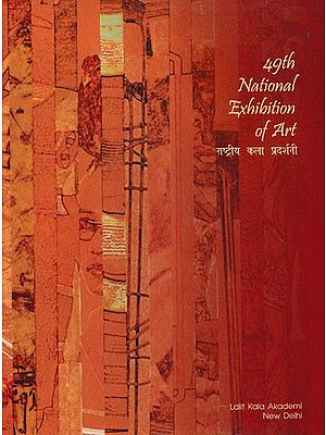 49th National Exhibition of Art 2006-07 Between 24th - 28th December 2006 (The National Academy Awards in Visual Arts, Paintings, Sculpture, Graphic Designing and Photography Etc)