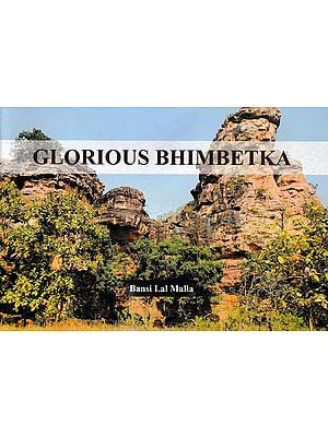 Glorious Bhimbetka-A Catalogue Based on IGNCA's Dr. Yashodhar Mathpal Collection