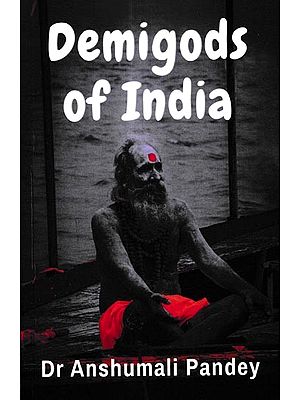 Demigods of india