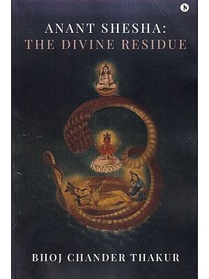 Anant Shesha: The Divine Residue