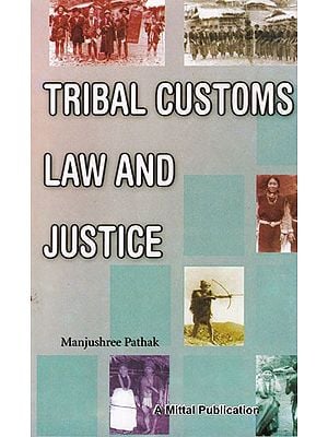 Tribal Customs Law and Justice: A Teleological Study of Adis