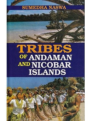 Tribes of Andaman and Nicobar Islands (Ethnography and Bibliography)