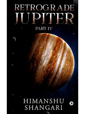 Retrograde Jupiter Part-IV