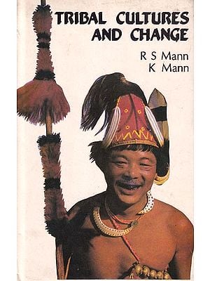 Tribal Cultures and Change  (An Old and Rare Book)