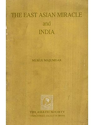 The East Aisan Miracle And India