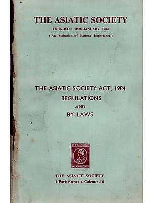 The Asiatic Society: Founded: 15th January, 1784 - An Institution of National Importance (An Old and Rare Book)