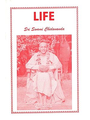 Life- Sri Swami Chidananda