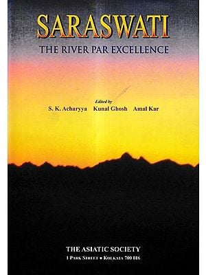 Saraswati The River Par Excellence
