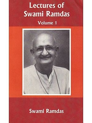 Lectures of Swami Ramdas (Volume-1)