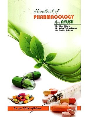 Handbook of Pharmacology for Ayush