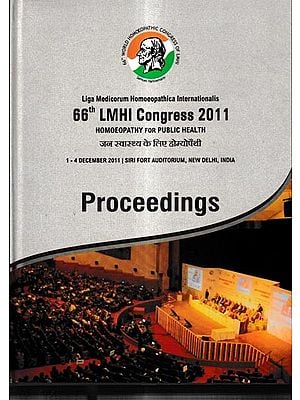 Proceedings-Liga Medicorum Homoeopathica Internationalis  66th LMHI Congress  Homoeopathy For Public Health