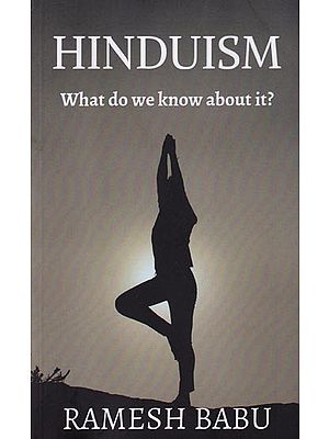 Hinduism: What Do We Know About It?