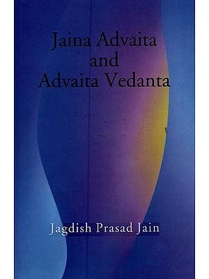 Jaina Advaita and Advaita Vedanta