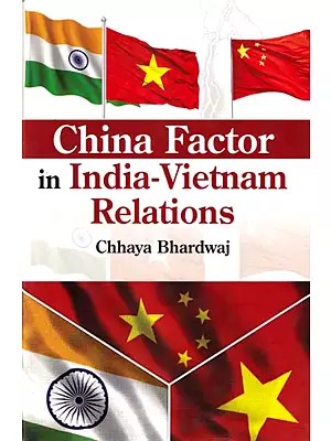 China Factor in India-Vietnam Relations