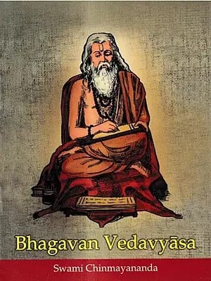 Bhagavan Vedavyasa-Addressed All Mankind