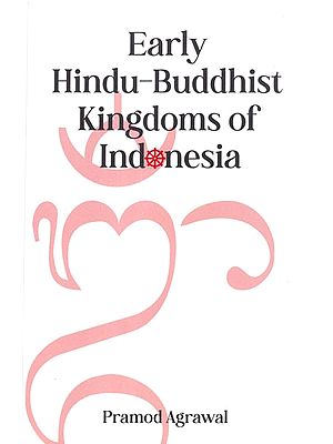 Early Hindu-Buddhist Kingdoms of Indonesia