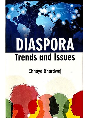 Diaspora: Trends and Issues