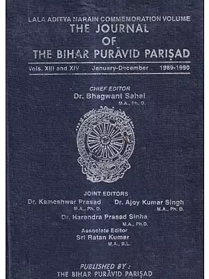 The Journal of The Bihar Puravid Parisad-Vols. XIII and XIV January-December 1989-1990 (An Old And Rare Book)