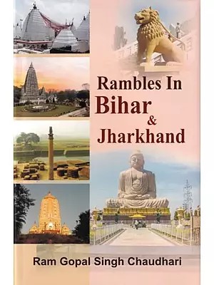 Rambles in Bihar & Jharkhand