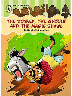 The Donkey, The Ghouls and The Magic Shawl