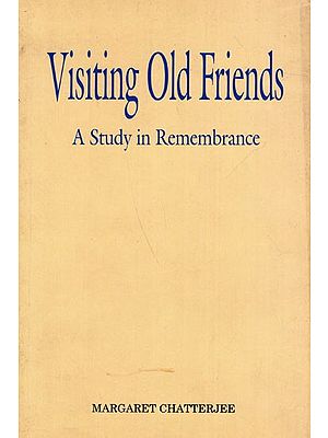 Visiting Old Friends- A Study in Remembrance