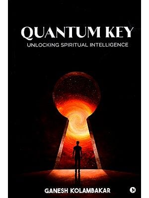 Quantum Key Unlocking Spiritual Intelligence