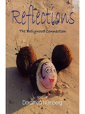 Reflections The Bollywood Connection