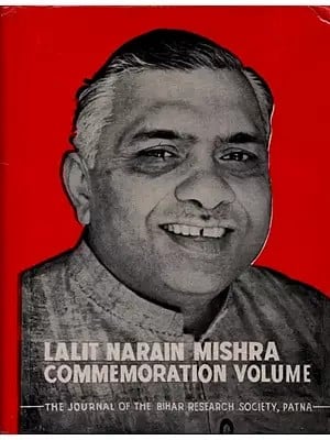 Lalit Narain Mishra Commemoration Volume: The Journal of the Bihar Research Society, Patna (An Old and Rare Book)