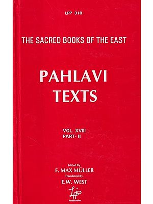 Pahlavi Texts: The Sacred Books of the East (Part-II)