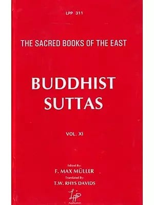 Buddhist-Suttas: The Sacred Books of the East