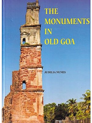 The Monuments in Old Goa