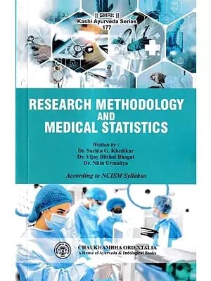 Research Methodology and Medical Statistics According to NCISM Syllabus