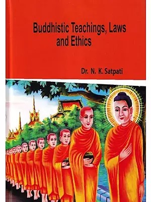 Buddhistic Teachings, Laws and Ethics