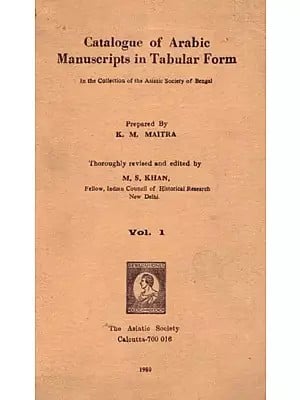Catalogue of Arabic Manuscripts in Tabular Form Volume-1 (An Old and Rare Book)